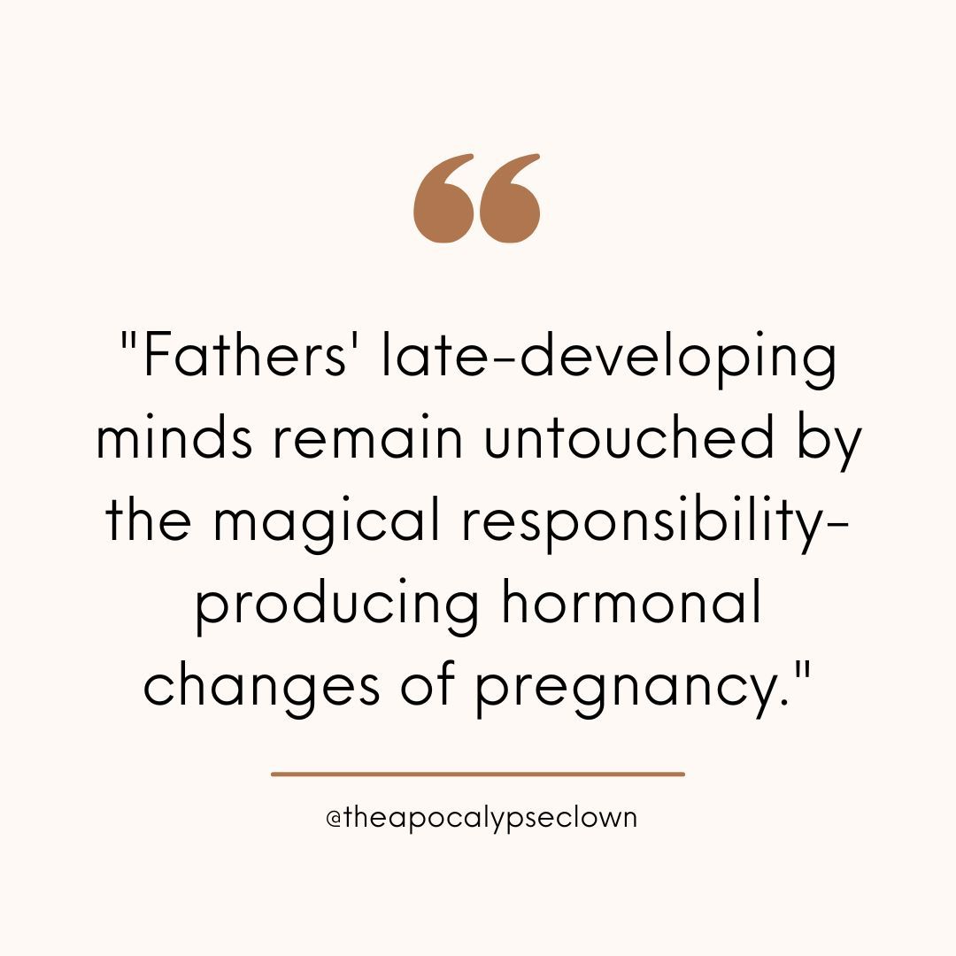 Quote-Fathers--late-developing-minds