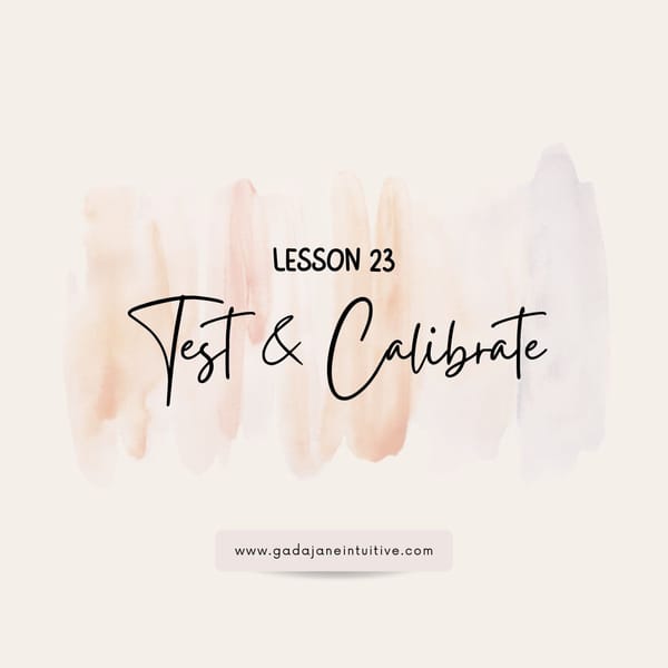 Lesson 23: Test & Calibrate